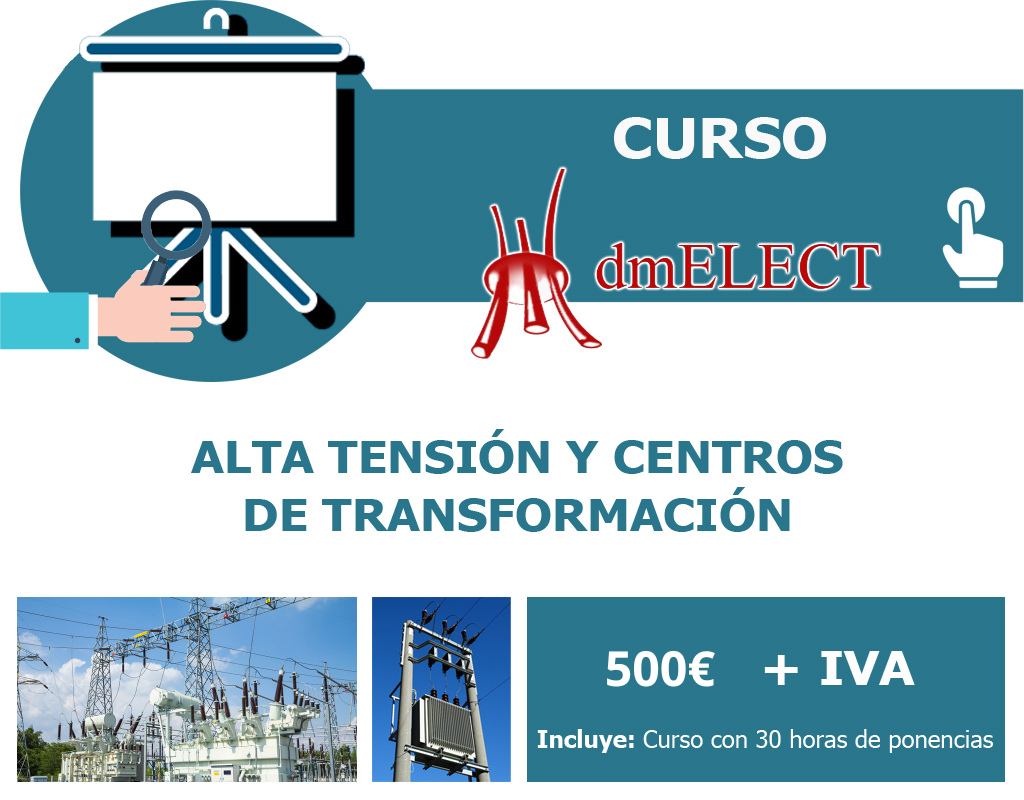 Curso ALTA TENSIÓN y CENTROS DE TRANSFORMACIÓN
