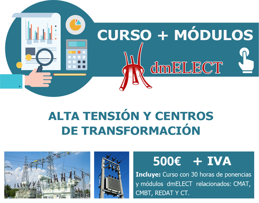 Curso ALTA TENSIÓN y CENTROS DE TRANSFORMACIÓN + Módulos (CMAT, CMBT, REDAT y CT)